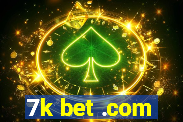 7k bet .com